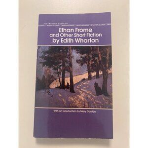 Ethan Frome and Other Short Fiction by Edith Wharton Paperback Book LS7